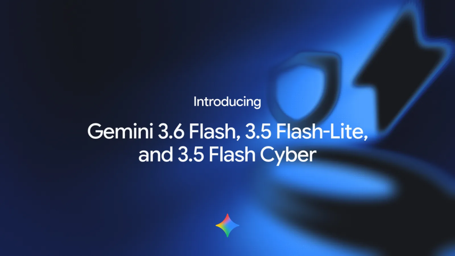 Google Releases Gemini 3.6 Flash, 3.5 Flash-Lite, and CodeMender